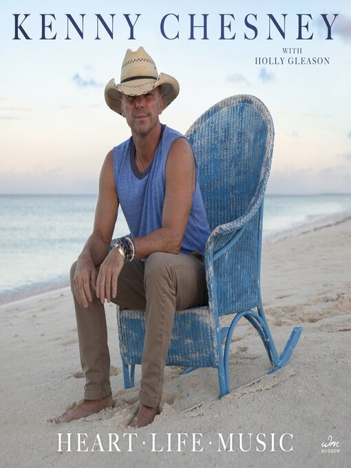 Title details for Heart Life Music by Kenny Chesney - Available